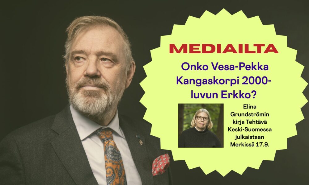 Mediailta: Onko Vesa-Pekka Kangaskorpi 2000-luvun Erkko?