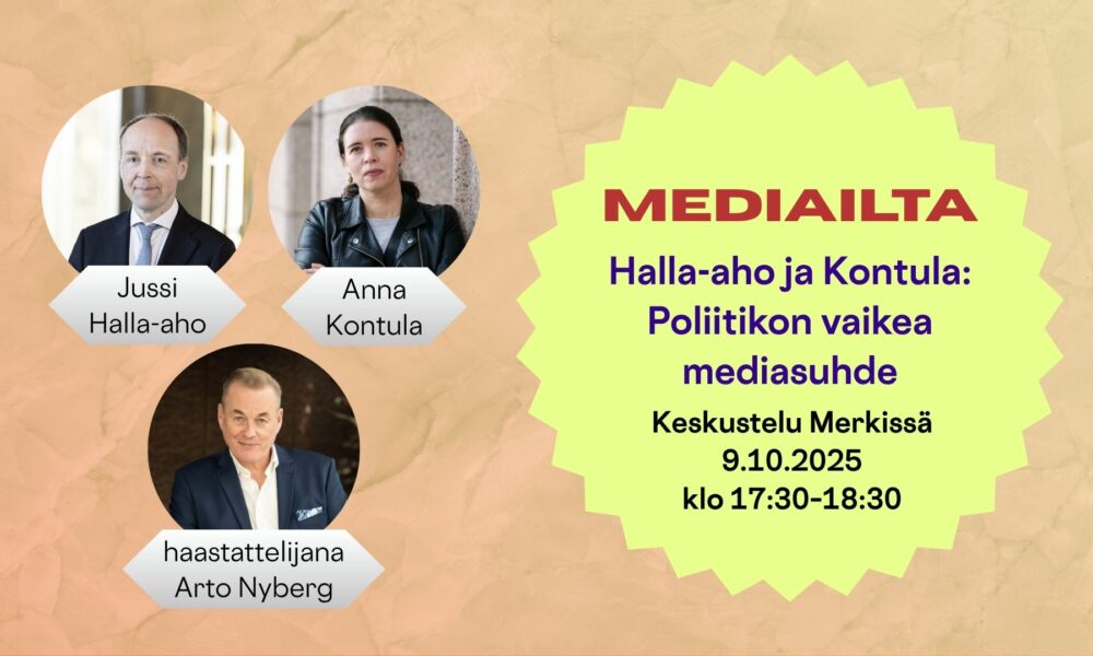 Mediailta: Halla-aho ja Kontula: Poliitikon vaikea mediasuhde