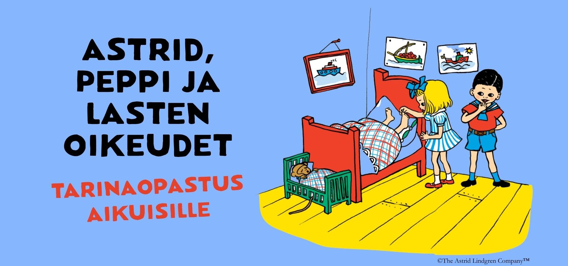 Tarinaopastus: Astrid, Peppi ja lasten oikeudet. Tapahtuman tiedotuskuva, jossa on Peppi Pitkätossu -kirjan kuvitus mukana.