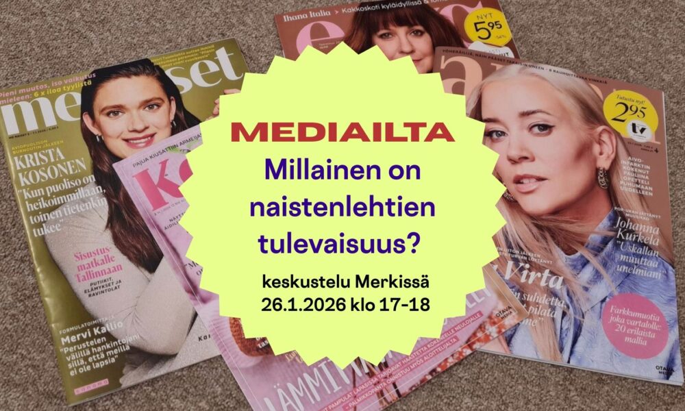 Mediailta: Millainen on naistenlehtien tulevaisuus?
