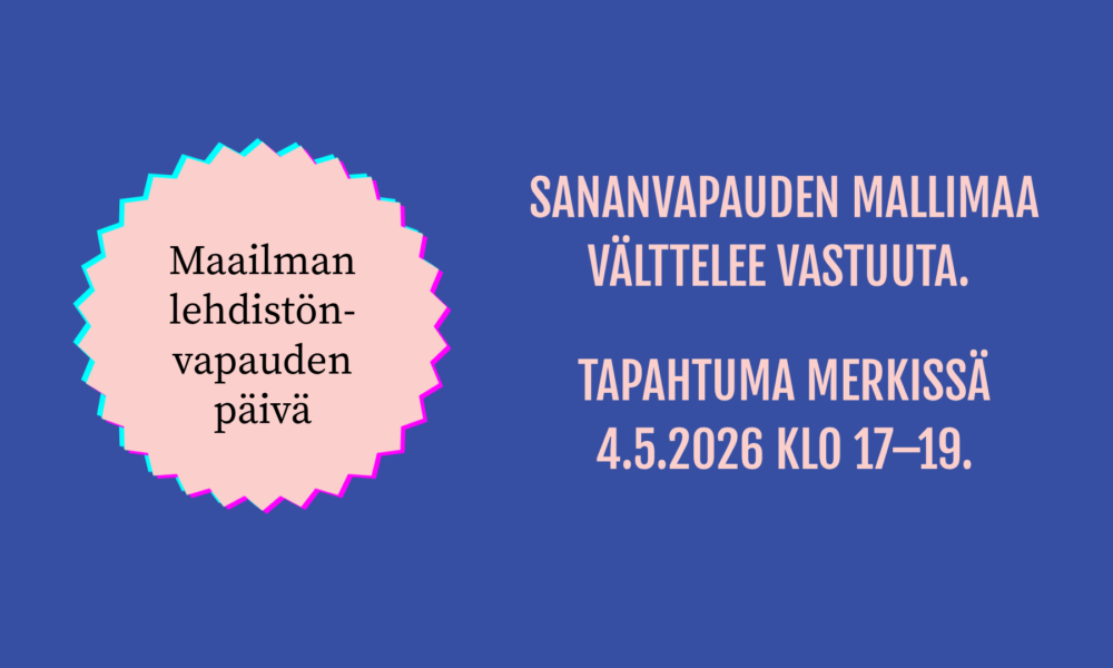 Maailman lehdistönvapauden päivä: Sananvapauden mallimaa välttelee vastuuta