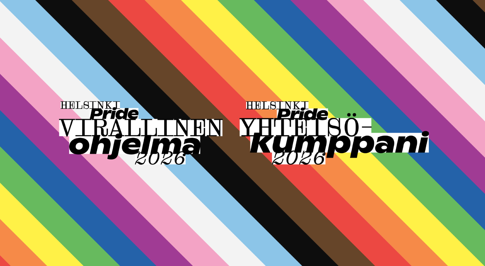 Pride-lipun värien mukaiset raidat ja Helsinki Pride -kumppanilogo ja ohjelmakalenterilogo raitojen päällä.