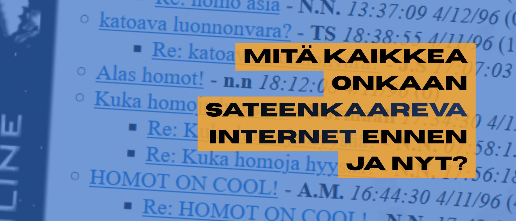 Teksti: Mitä kaikkea onkaan sateenkaareva internet ennen ja nyt?